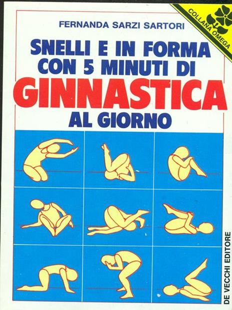 Snelli e in forma con 5 minuti di ginnastica al giorno - 4