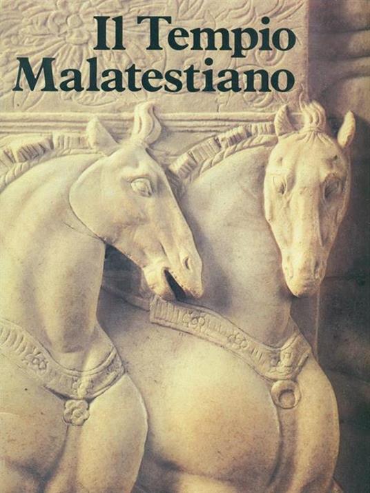 Il tempio malatestiano - P. Giorgio Pasini - 2