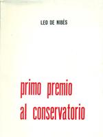 Primo premio al conservatorio di: Leo De Nibès