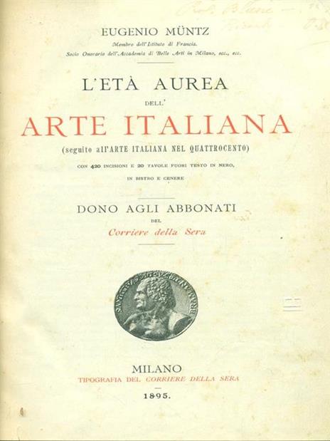 L' età aurea dell'arte italiana - Eugène Müntz - copertina