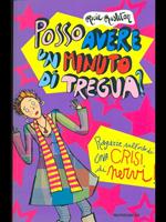 Posso avere un minuto di tregua? Ragazze sull'orlo di una crisi di nervi