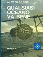 Qualsiasi oceano va bene di: Alex Carozzo