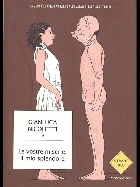 Le vostre miserie, il mio splendore - Gianluca Nicoletti - copertina