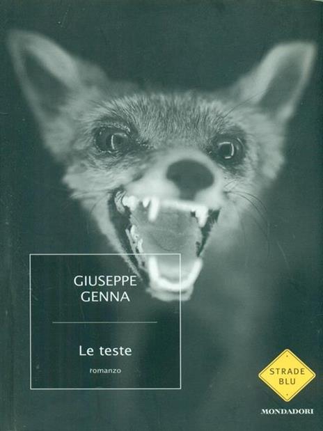 Le teste - Giuseppe Genna - copertina