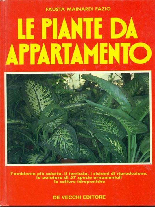 Le piante in casa. Riprodurre, trapiantare, potare - Fausta Mainardi Fazio - 11