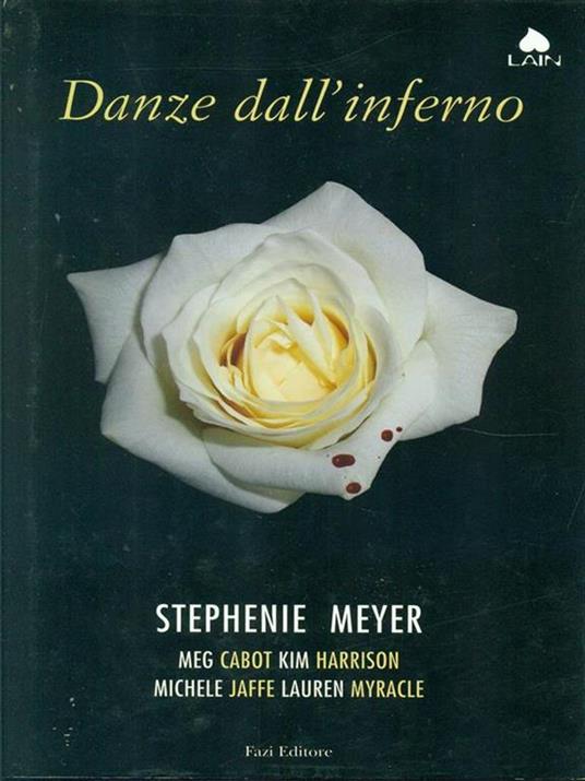 Danze dall'inferno - Stephenie Meyer - 4