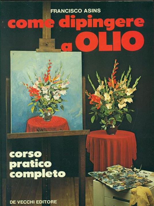 Come dipingere a olio - Francisco Asins - 5