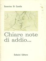 Chiare note di addio. Prima edizione. Copia autografata