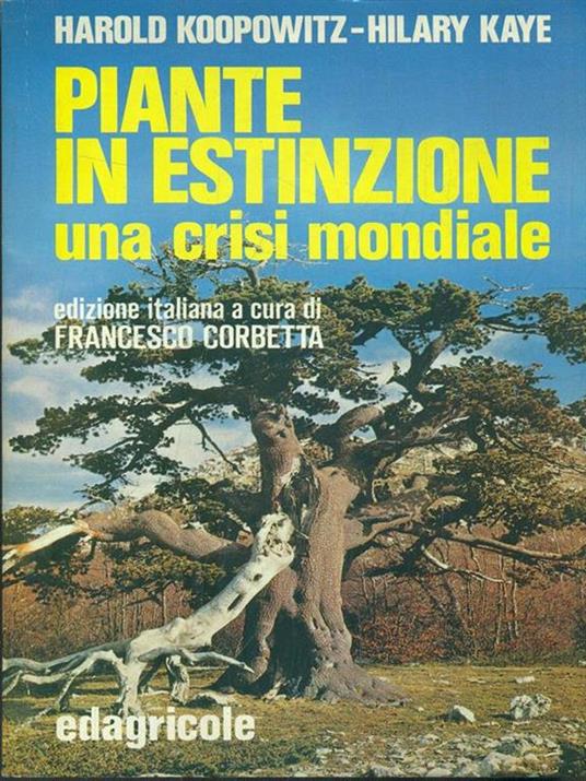 Piante in estinzione - una crisi mondiale - Harold Koopowitz - copertina