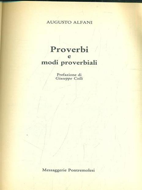 Proverbi e modi proverbiali - Augusto Alfani - 2