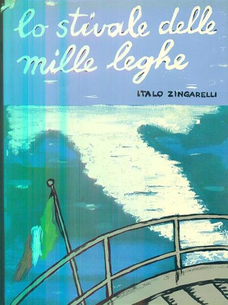 Lo stivale delle mille leghe - Italo Zingarelli - 5