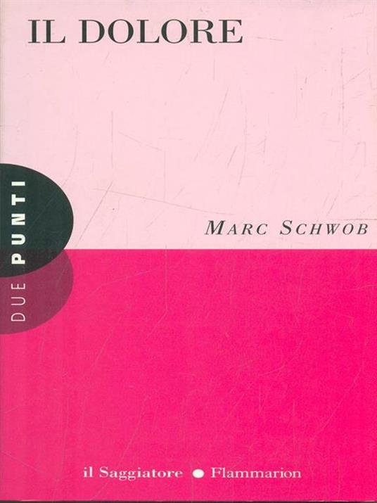 Il dolore - Marc Schwob - copertina