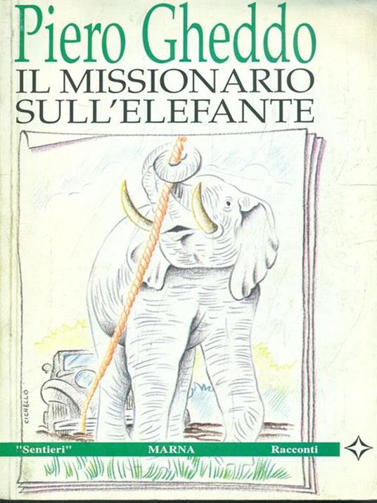 Il missionario sull'elefante - Piero Gheddo - copertina