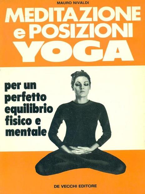 Meditazione e posizioni yoga - Mauro Nivaldi - 7
