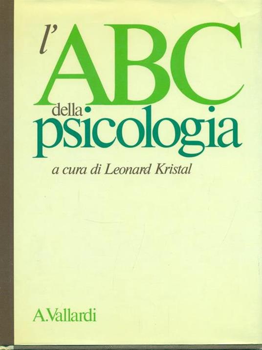 L' ABC della psicologia - Leonard Kristal - 5