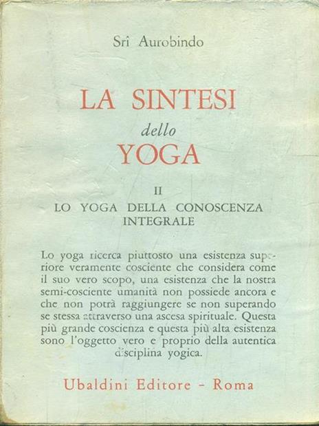 La sintesi dello Yoga II - Aurobindo (sri) - copertina