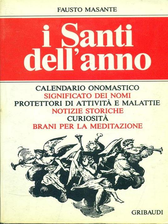 I santi dell'anno - Fausto Masante - 2