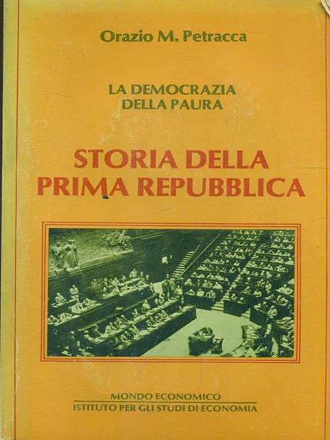 Storia della prima repubblica - Orazio M. Petracca - 8