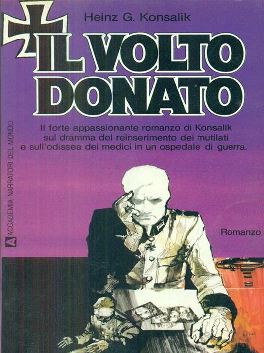 Il volto donato - Heinz G. Konsalik - 7