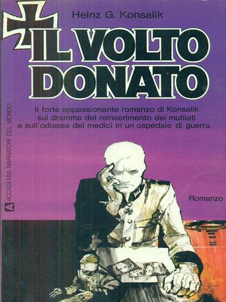 Il volto donato - Heinz G. Konsalik - 10