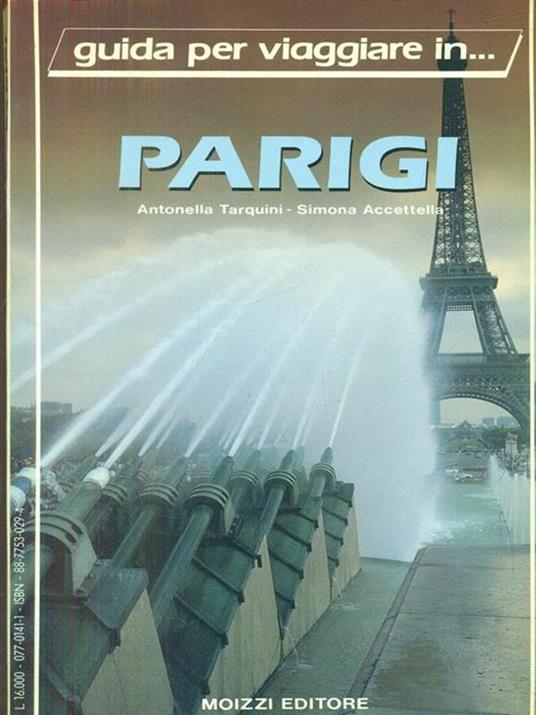 Guida per viaggiare in... Parigi - Alessandra Tarquini - copertina