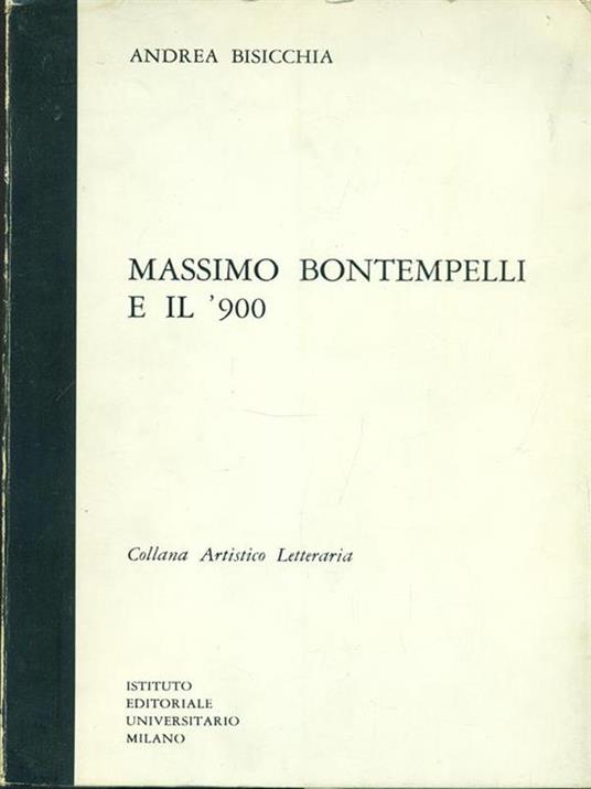 Massimo Bontempelli e il '900 - Andrea Bisicchia - 5