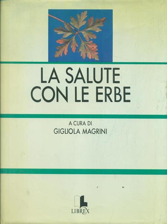 La salute con le erbe - Gigliola Magrini - copertina