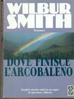 Dove finisce l'arcobaleno