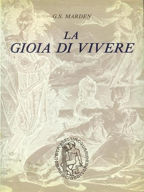 La gioia di vivere - 3