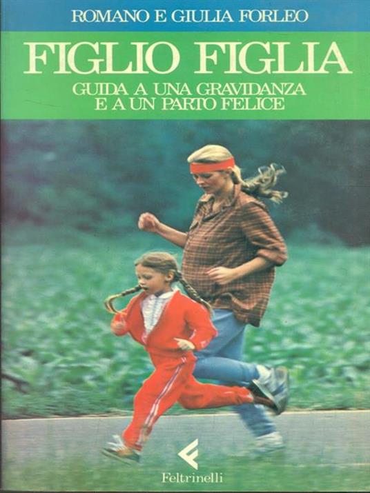 Figlio Figlia - Romano Forleo,Giulia Forleo - copertina