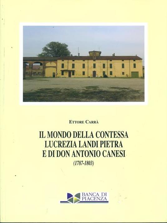 Il mondo della contessa Lucrezia Landi Pietra e di Don Antonio Canesi - Ettore Carrà - copertina