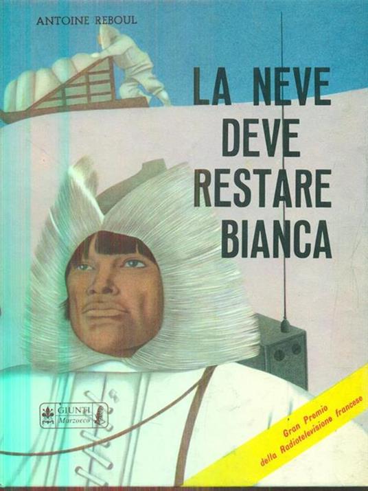 La neve deve restare bianca - Antoine Reboul - copertina