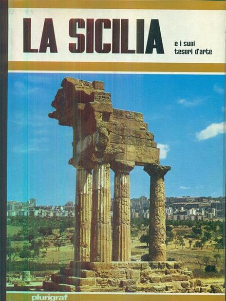 La sicilia e i suoi tesori d'arte - Rosella Vantaggi - 6