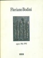 Floriano Bodini opere 1956-1990