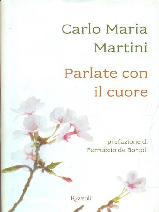 Parlate con il cuore - Carlo Maria Martini - 2