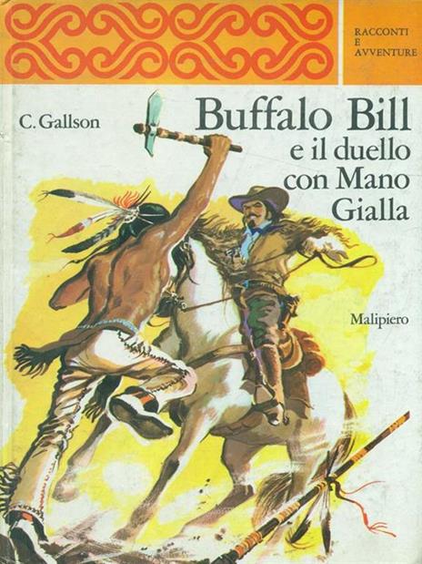 Buffalo Bill e il duello con Mano Gialla - Clem Gallson - 4