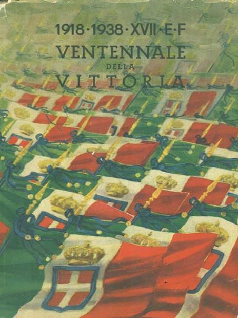 1918-1938 Ventennale della Vittoria - copertina
