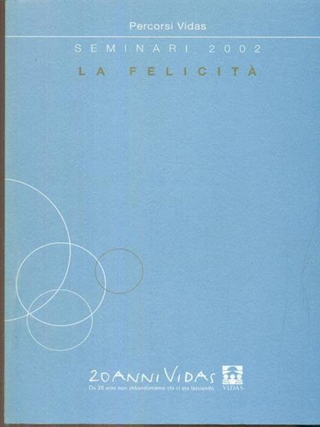 Seminari 2002 la felicità - copertina