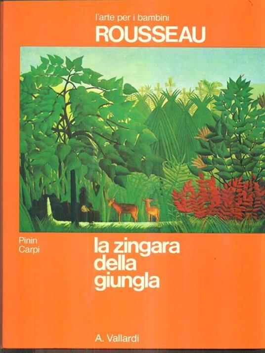 Rousseau la zingara della giungla - Pinin Carpi - 2