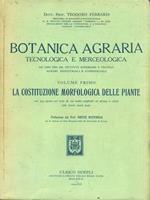 Botanica Agraria Tecnologica e merceologica. Vol. I