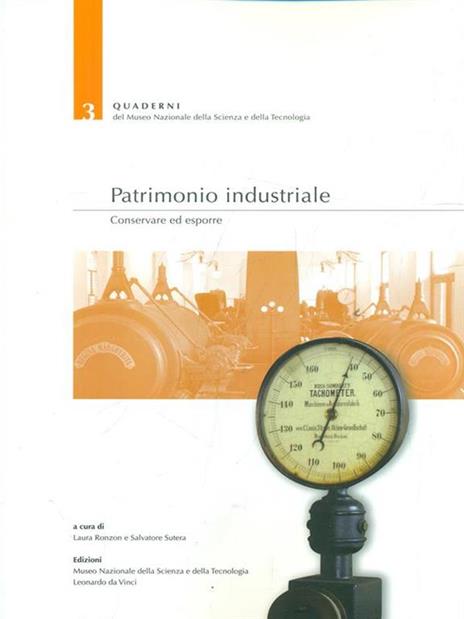 Patrimonio Industriale - Laura Ronzon,Salvatore Sutera - 2