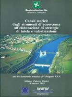 Canali storici: dagli strumenti di conoscenza all'elaborazione di strategie di tutela e valorizzazione