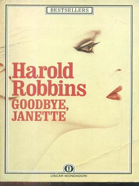 Goodbye Janette - Harold Robbins - 4