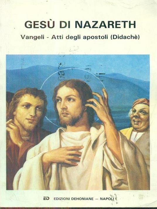 gesù di nazareth Vangeli. Atti degli apostoli - copertina