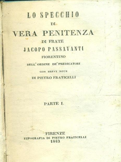 Lo specchio. Parte I - Jacopo Passavanti - 3