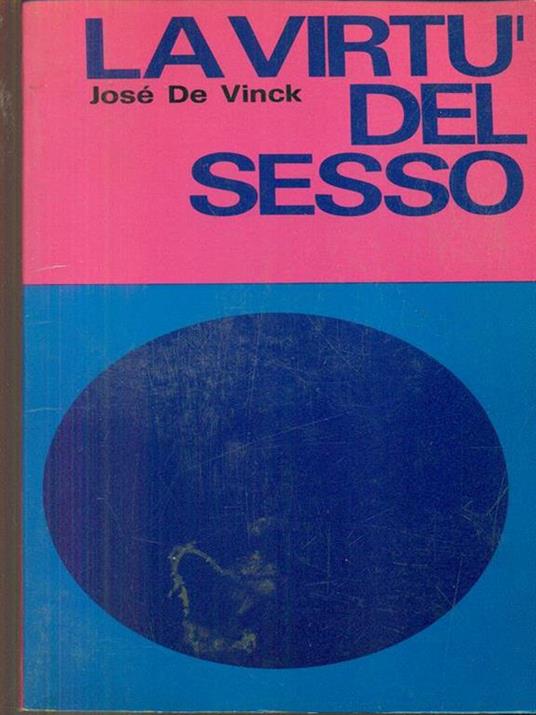 La virtù del sesso - José de Vinck - 7