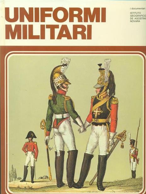 Uniformi militari - Nicholson,Brignoli - copertina