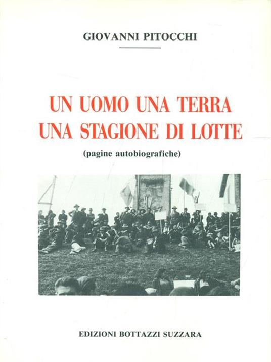 Un uomo una terra una stagione di lotte - Giovanni Pitocchi - copertina