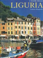 I tesori della Liguria. Ediz. illustrata