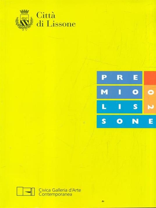 Premio d'arte città di Lissone 2002 - Flaminio Gualdoni - 7